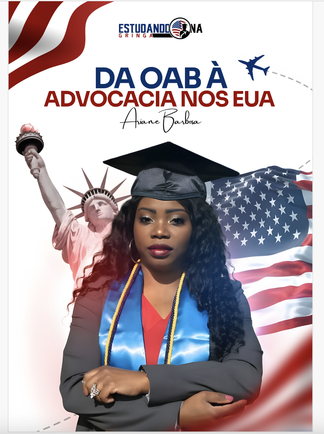 Capa do manual Da OAB à Advocacia nos EUA, de Ariane Barboza, LL.M.